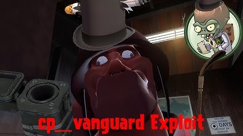 [Exploit] TF2: Messing around on cp_vanguard