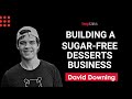 Can diabetics enjoy desserts? - David Downing of ChipMonk Baking proves they can!