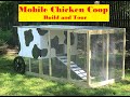 Mobile Chicken Coop | Build and Tour