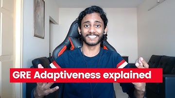 How is the GRE adaptive? Why should you care?