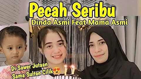 PECAH SERIBU | DINDA ASMI FEAT MAMA ASMI UTAMI