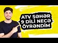 ATV Səhər - 9 dildə danışmağı necə öyrəndim | Aslan Məmmədzadə