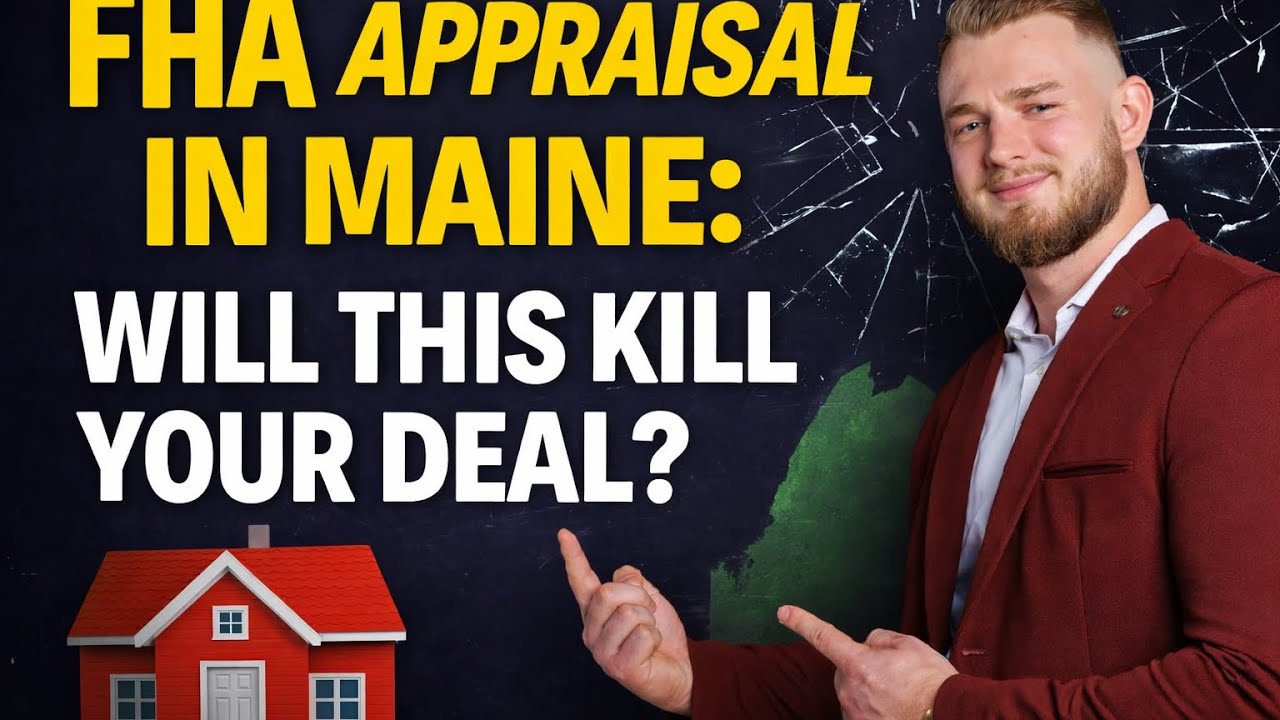 What Maine FHA Appraisers REALLY Care About (First-Time Buyers)