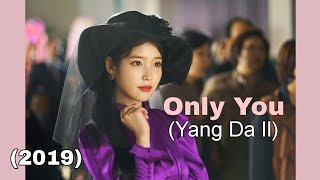 (Hotel del Luna)(2019) OST 04-  Only You by Yang Da Il (Full Version) 🌙🌘🎶🎧