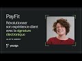 Comment PayFit révolutionne son expérience client avec la signature électronique de Yousign ?