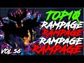 Dota Wodota Top10  RAMPAGE Moments vol 56