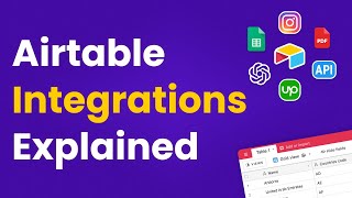 Airtable Integrations Tutorial: How to Connect Airtable to Other Tools