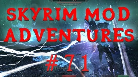 The Lament - Skyrim Mod Adventures - Part 71