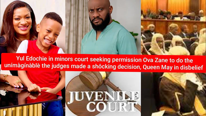 Yul Edochie in minors court over Zane judges made drastic decision Queen May in disbelief 