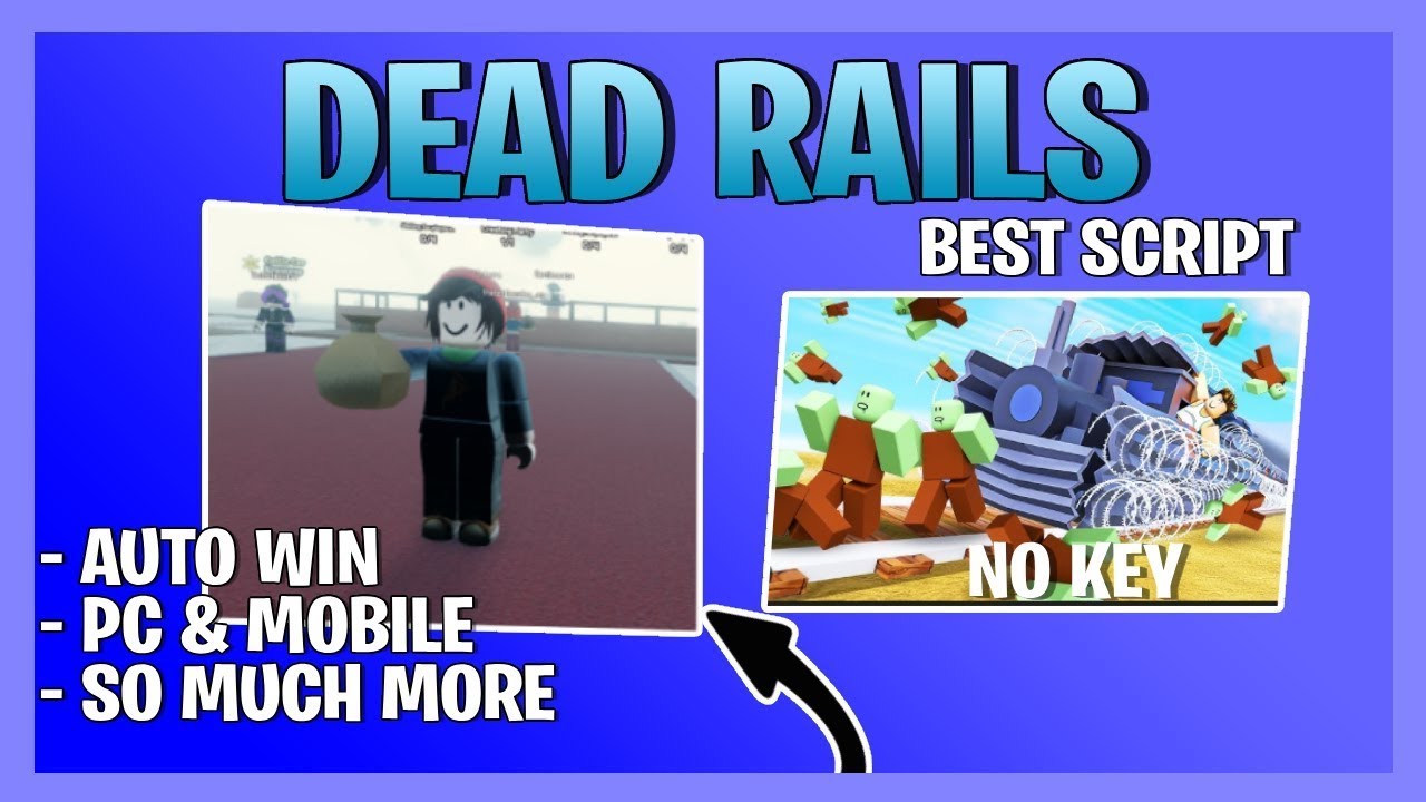Dead Rails Script *NO KEY* (INFINITE BONDS, AUTO WIN, AUTO FARM)