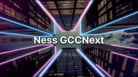 Ness GCCNext