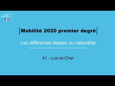 Mobilité 2020 premier degré 41 - les différentes étapes du calendrier