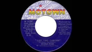 1974 HITS ARCHIVE: Last Time I Saw Him - Diana Ross (stereo 45--#1 A/C)