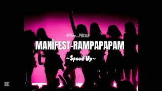 Mani̇fest - Rampapapam Speed Up