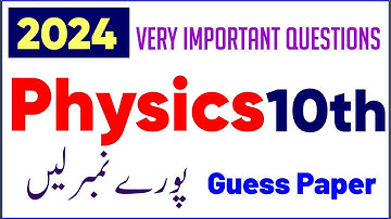 📚🌟 10th Class Physics: Guess Paper Short Questions for 2024 (100% Guarantee) 🌟📝