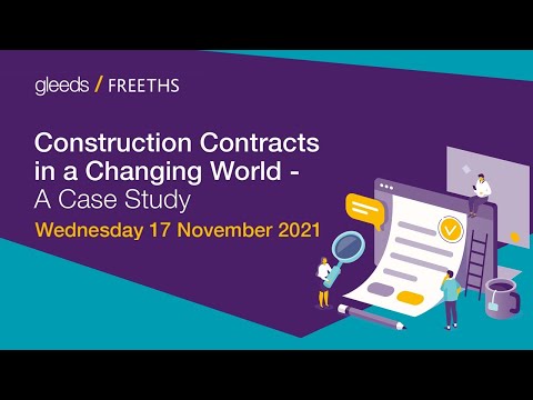 Construction Contracts in a Changing World - A Case Study - Webinar Recording