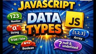 Learn JavaScript Data Types in 6 Minutes Guide