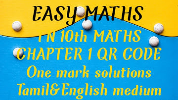 TN 10 th MATHS CHAPTER1 QR code one mark solutions(6-8)Tamil&English medium