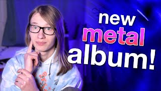 NEW METAL ALBUM OUT MARCH 2nd!