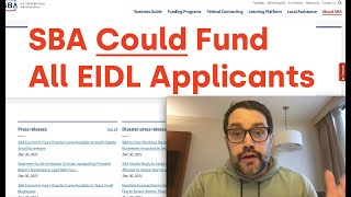 SBA Could Fund All EIDL Applicants Up to Full Eligible Amount