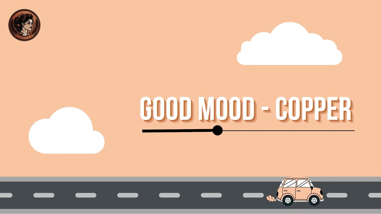 [FLASHBACK] Copper - Good Mood