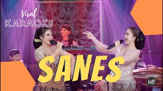Karaoke Nada Wanita - SANES - Nyatane sak singkat singkate