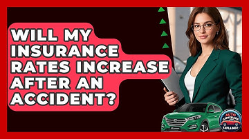 Will My Insurance Rates Increase After An Accident? - Auto Coverage Explained
