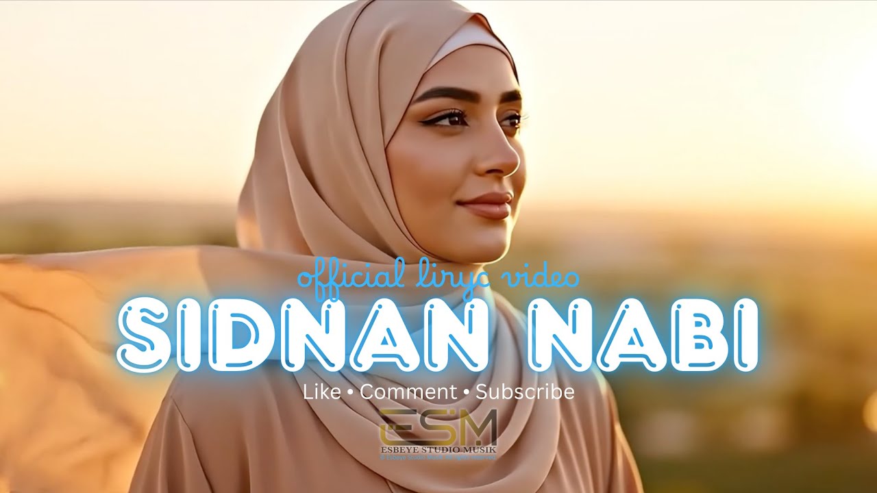 SIDNAN NABI ( Official Lyric Video )