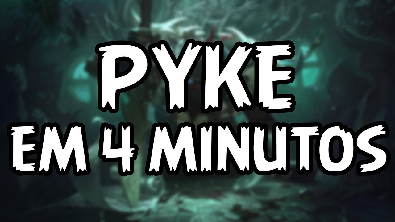 Como Jogar de PYKE em 4 Minutos (x2)