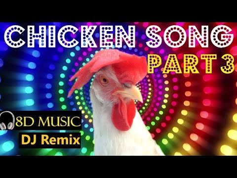 Chicken Song Part 3 Original The Hens Dancing Song 2023 2