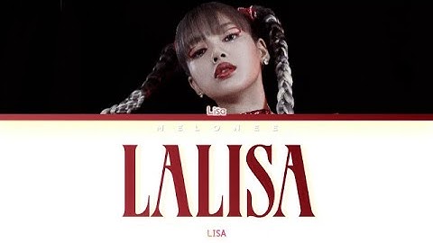 [FANMADE] LISA LALISA Lyrics (리사 라리사 가사) [Color Coded Lyrics Eng/Rom/Han/가사]