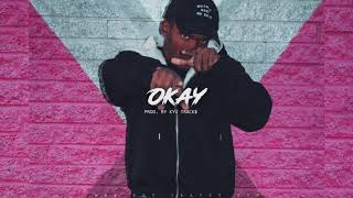 Sick Rap/Trap Beat - "OKAY" | Hard Rap Beat Instrumental 2019 (prod. Kyu Tracks)