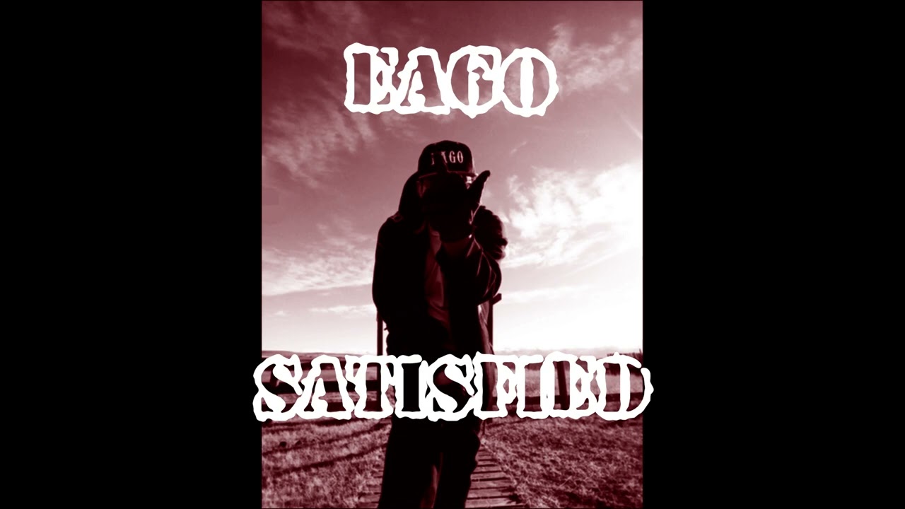 Ver Eago - Satisfied (prod. Anno Domini Nation) en YouTube Ver Eago - Satisfied (prod. Anno Domini Nation) en YouTube