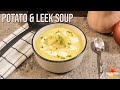 Potato &amp; Leek Soup