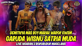 Download Lagu DEMITNYA MAS BOY MARAH WAROK GWSM GARUDA WISNU SATRIA MUDA TERBARU LIVE NGARAN 2 BOROBUDUR MAGELANG MP3