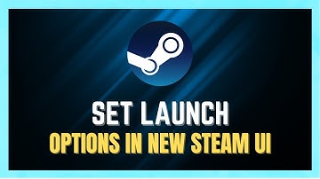 How To Set Launch Options In Steam - (2024 NEW UI)