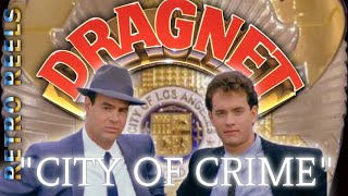 Dragnet (1987) - City Of Crime (Dragnet Rap) Music Video