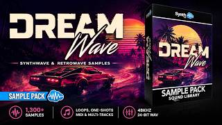 DREAMWAVE ♫ over 1300 samples ► SAMPLES PACK
