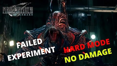 Failed Experiment Hard Mode (No Damage) | Final Fantasy VII REMAKE