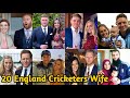 20 England Cricketers Wife 2021