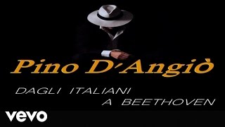 Pino D'Angiò - Italiani - Remix