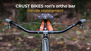 【ハンドル交換】CRUST BIKES ron's ortho bar