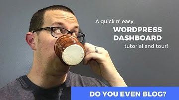 5 min WordPress Dashboard Tutorial and Tour