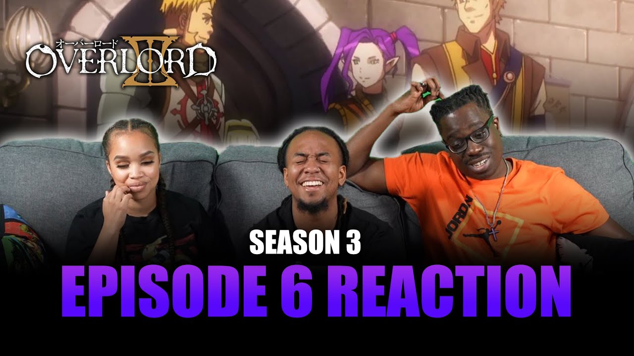 Invitation to Death | Overlord S3 Ep 6 Reaction