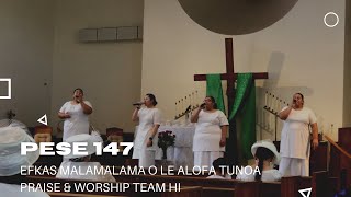 Video voorbeeld van "Pese 147: Ia e Afio Mai - Praise & Worship Team"