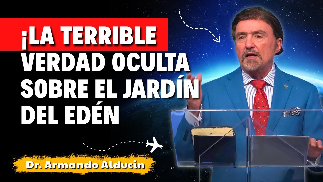 Armando Alducin 2025 Predicas -¡Lucifer Estuvo en el Edén Vestido con Piedras Preciosas!