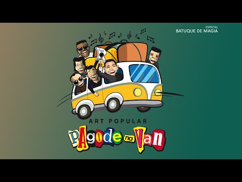 Pagode na Van - Especial Batuque de Magia | Até que Aprendi