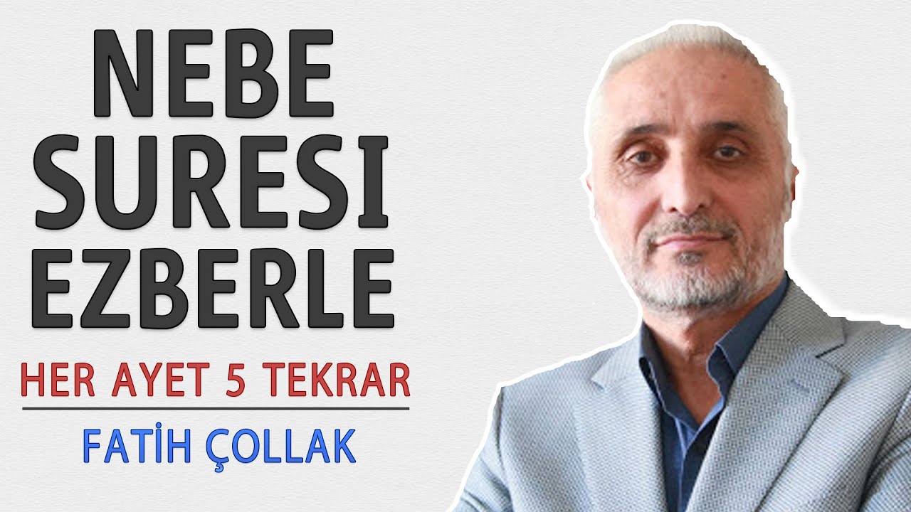 Nebe (Amme) suresi ezberle her ayet 5 tekrar (Fatih Çollak)