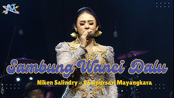 Niken Salindry - Sambung Wanci Dalu || Campursari Mayangkara Live