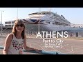 Athens port to city and tour  cheapest way
